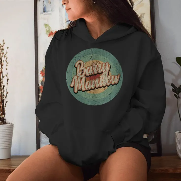 Barry Manilow Circle Retro Vintage Music Women Hoodie