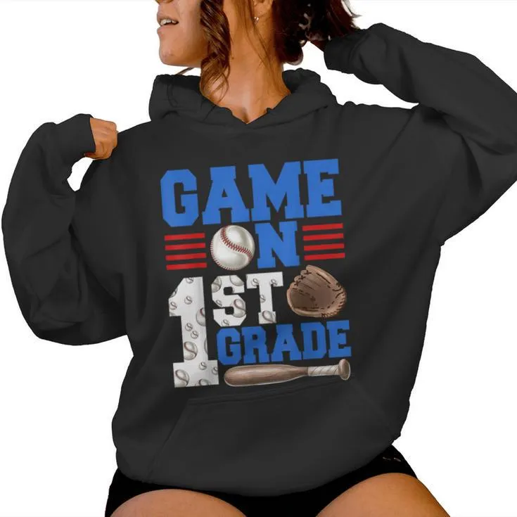 Game On 1St Grade With Baseball Player First Day Of School Women Hoodie