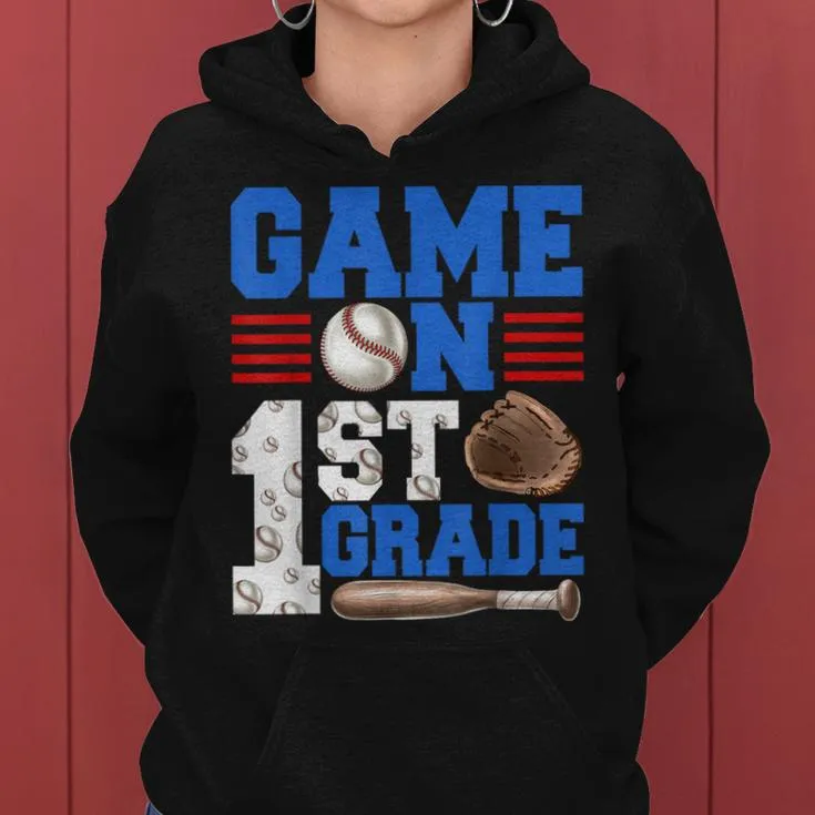 Game On 1St Grade With Baseball Player First Day Of School Women Hoodie